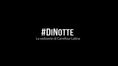 #DiNotte: la web serie che guida la strategia social di un supermercato