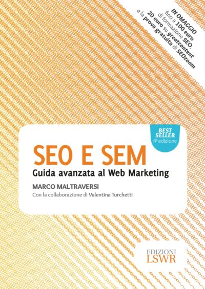 SEO e SEM Guida avanzata al web marketing 4 edizione