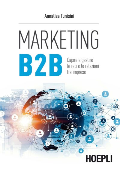 Il marketing B2B capire e gestire le reti e le relazioni tra le imprese