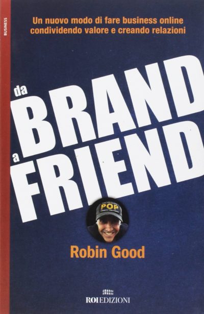 Da brand a friend”: quando il marchio vive di persone