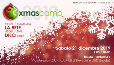 Roma XmasCamp 2019: il BarCamp 10 anni dopo