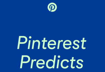 Pinterest Predicts: le tendenze di ricerca su Pinterest per il 2021