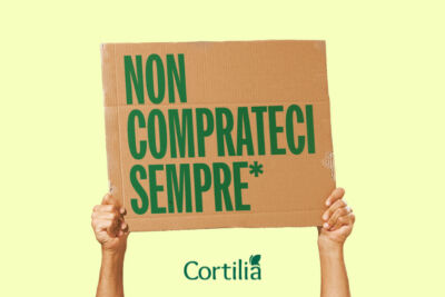 Cortilia invita a "non comprare sempre" con un claim provocatorio e un manifesto che punta alla sostenibilità