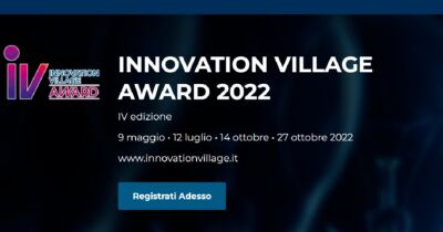 Torna il premio che valorizza l'innovazione sostenibile, l'Innovation Village Award 2022