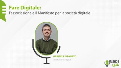 Gabriele Granato: Fare Digitale l'associazione e il Manifesto per la società digitale