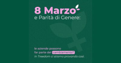 Treedom ha avviato una campagna di sensibilizzazione sulla parità di genere in occasione dell'8 marzo 2023