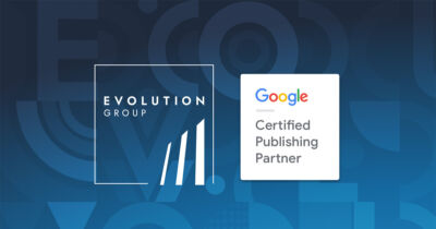 Evolution GROUP ottiene il Google Certified Publishing Partner