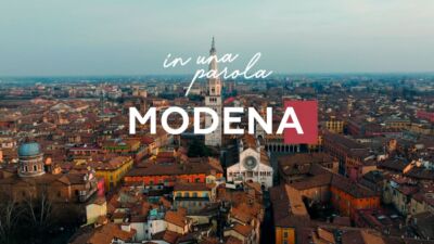 “In una parola, Modena”: il nuovo spot per la promozione turistica della città